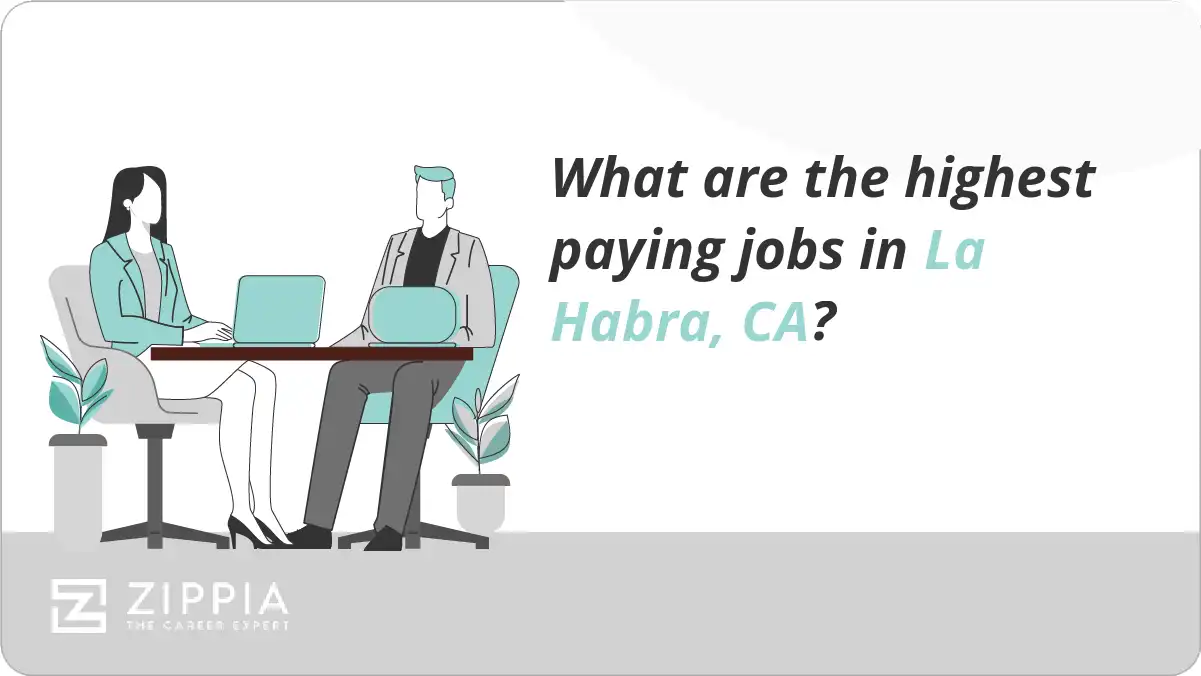 What are the highest paying jobs in La Habra, CA?
