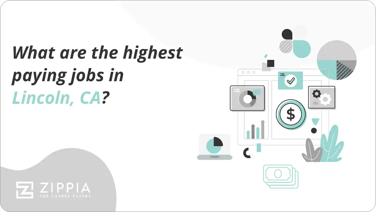 What are the highest paying jobs in Lincoln, CA?