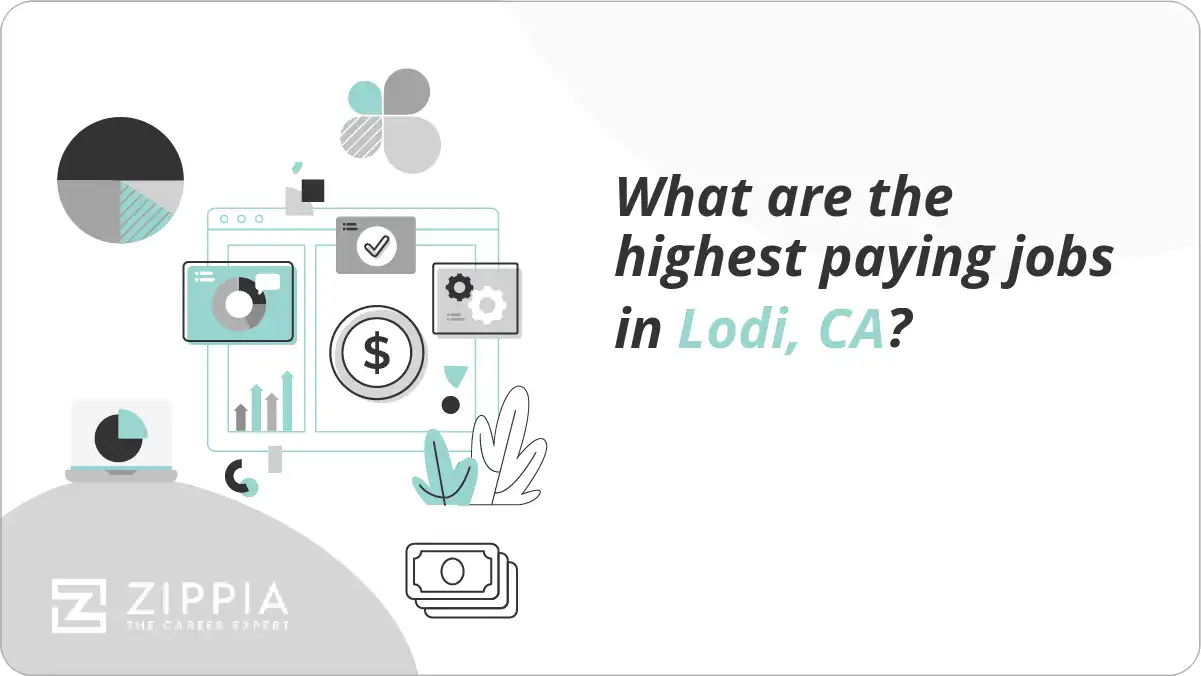 What are the highest paying jobs in Lodi, CA?