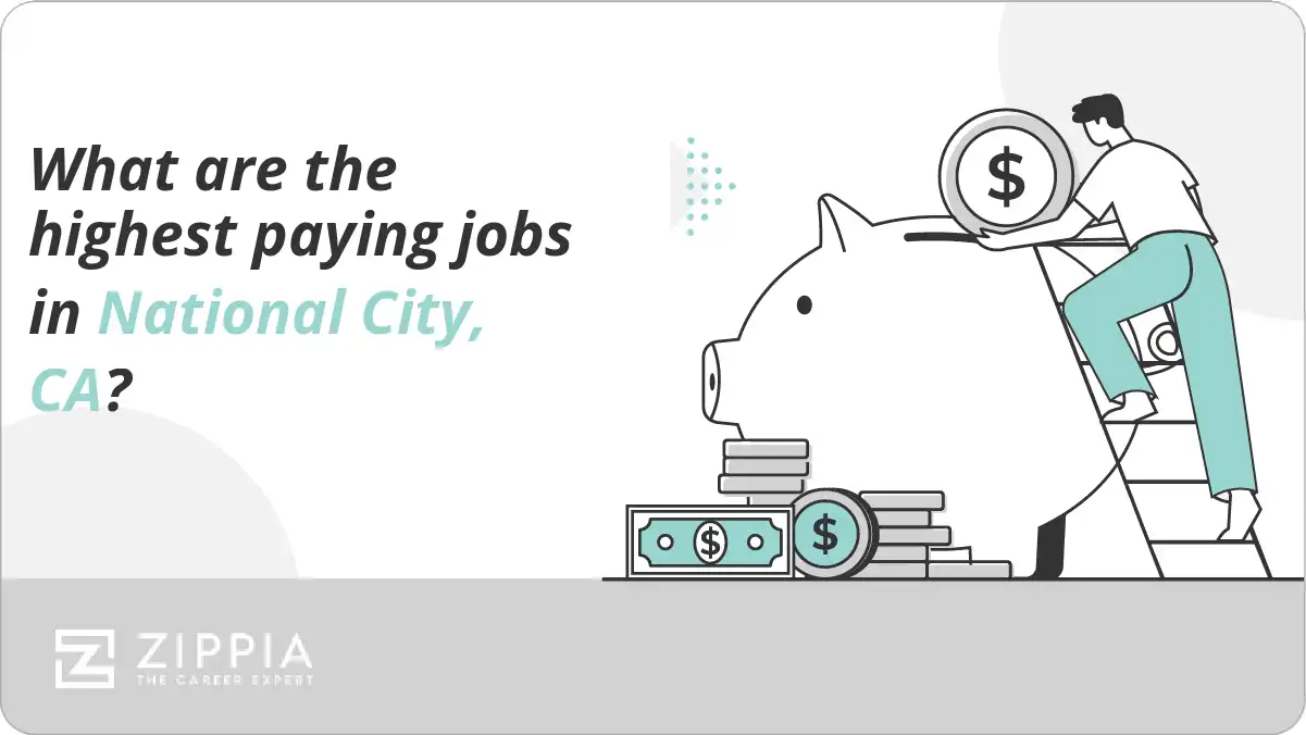 What are the highest paying jobs in National City, CA?
