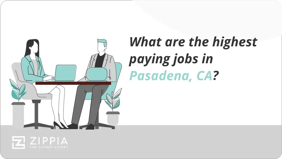 What are the highest paying jobs in Pasadena, CA?
