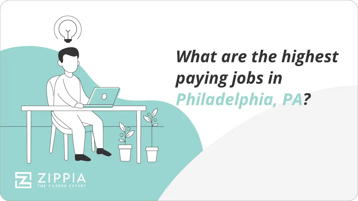 What are the highest paying jobs in Philadelphia, PA?