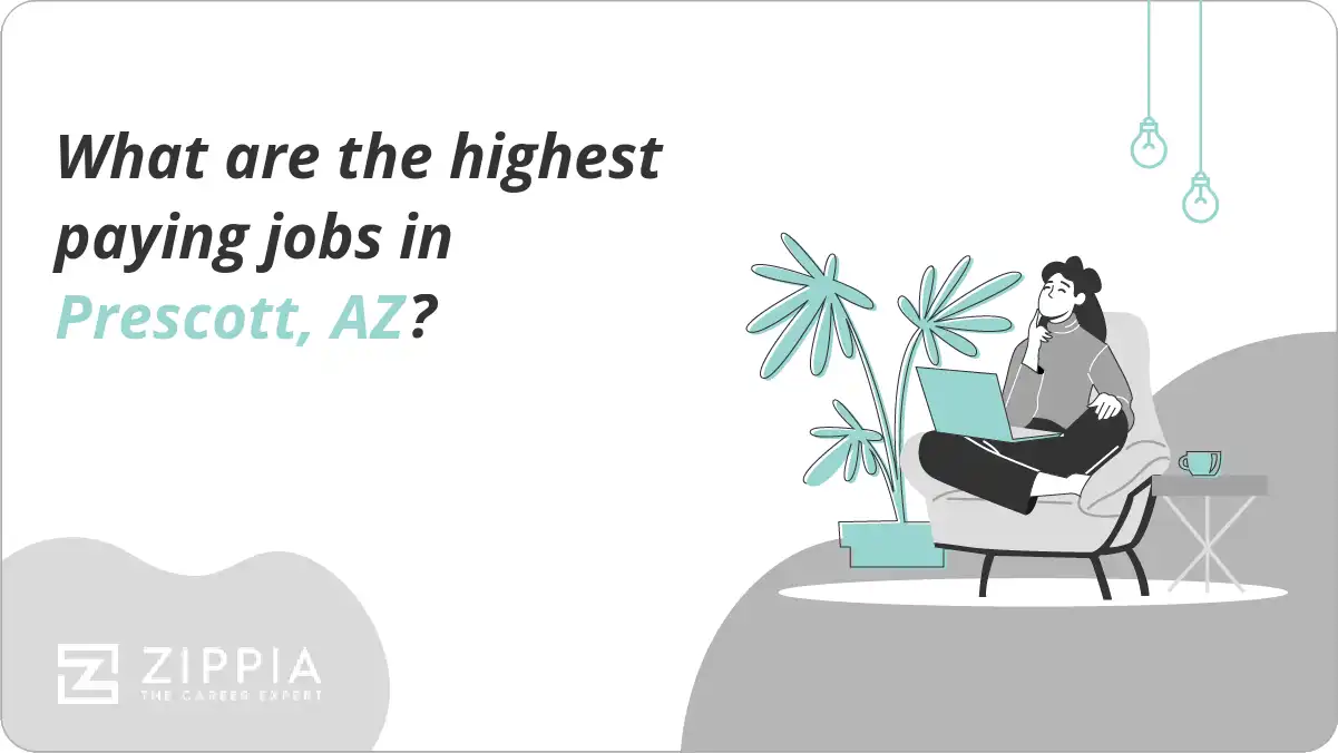 What are the highest paying jobs in Prescott, AZ?