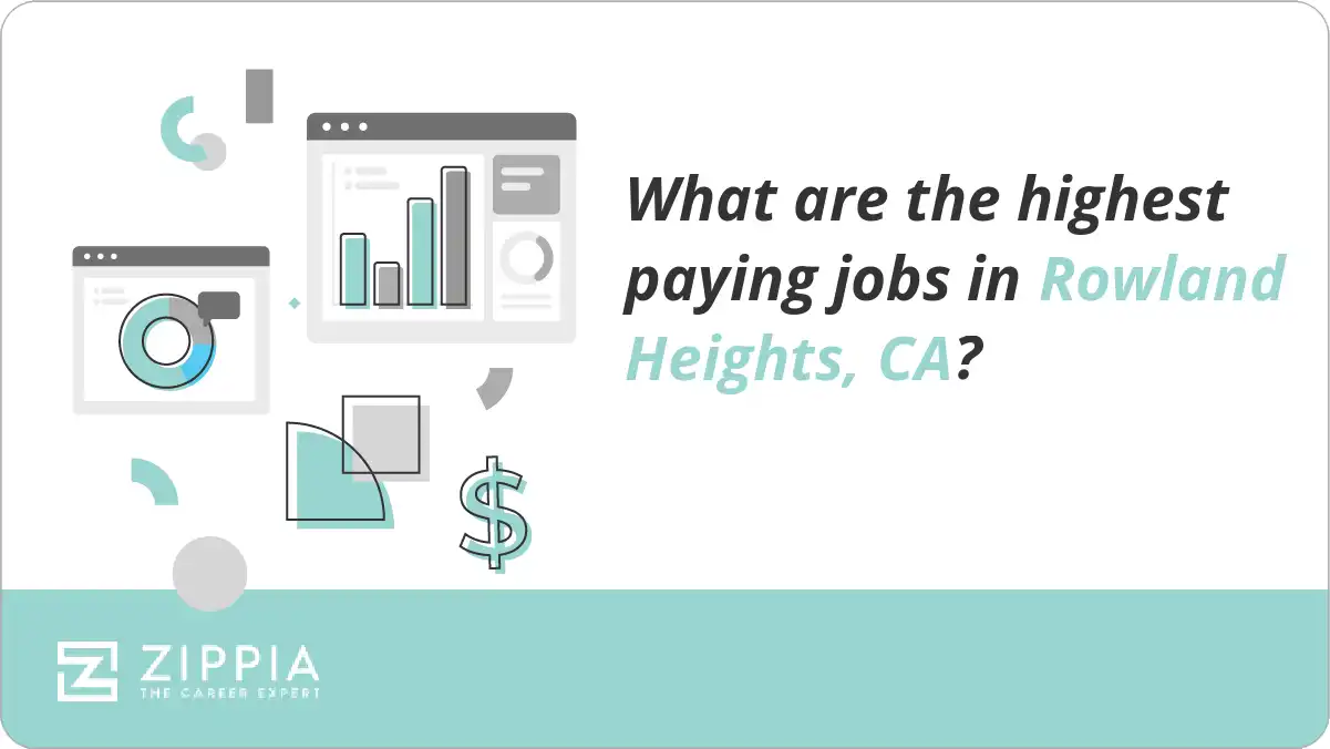 What are the highest paying jobs in Rowland Heights, CA?
