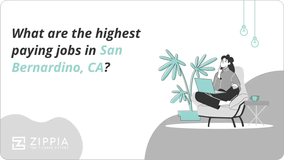 What are the highest paying jobs in San Bernardino, CA?
