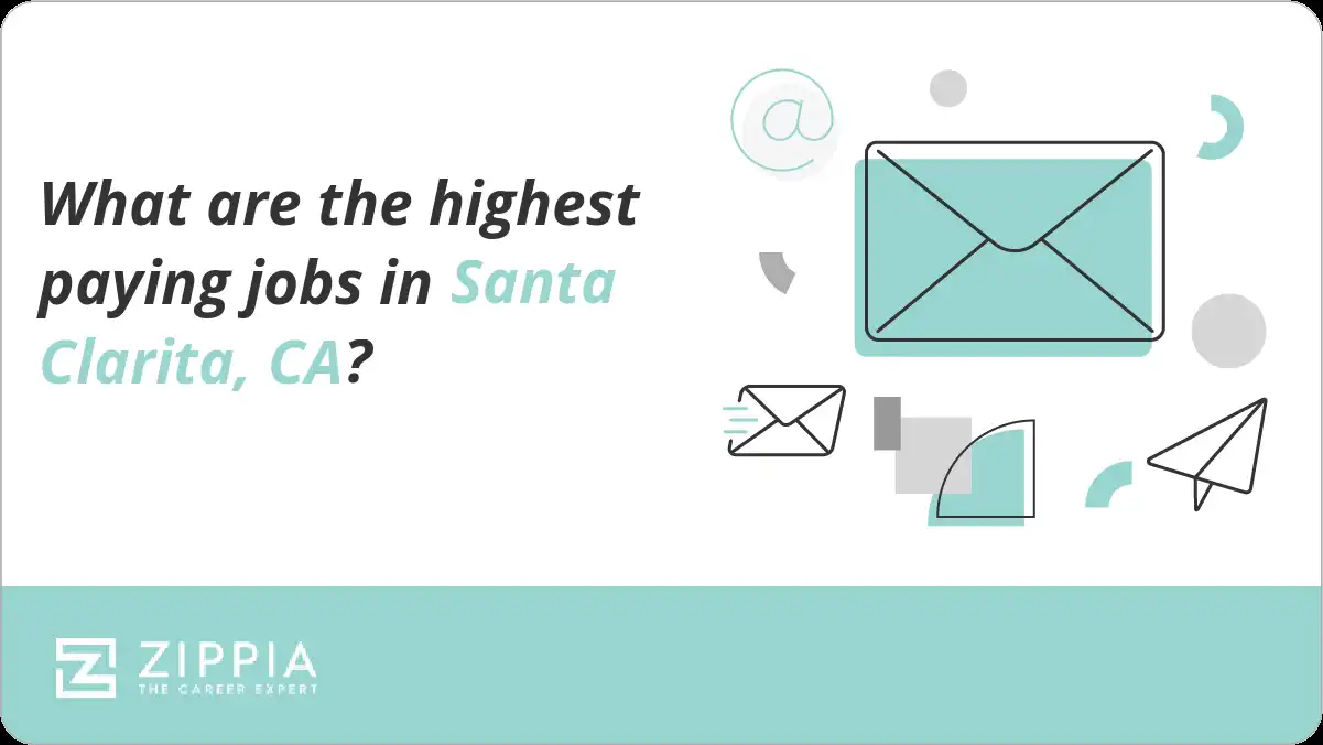 What are the highest paying jobs in Santa Clarita, CA?