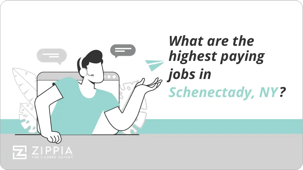 What are the highest paying jobs in Schenectady, NY?