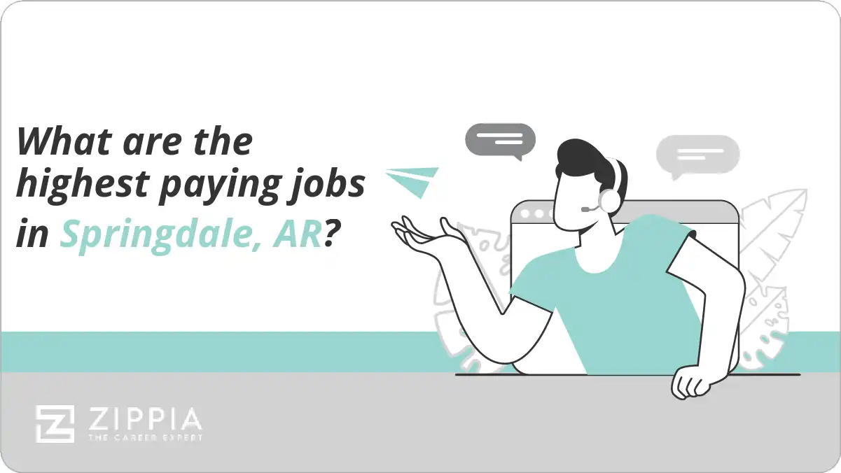 What are the highest paying jobs in Springdale, AR?