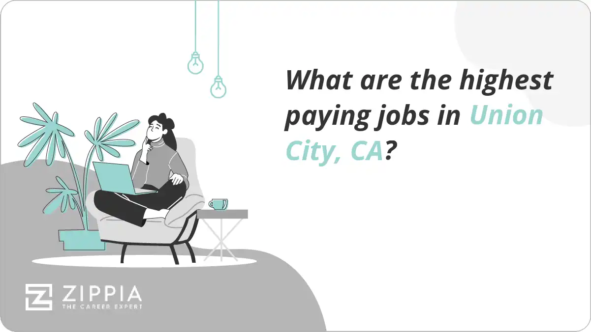 What are the highest paying jobs in Union City, CA?