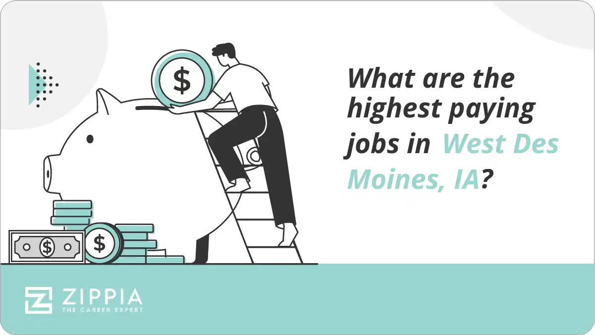 What are the highest paying jobs in West Des Moines, IA?