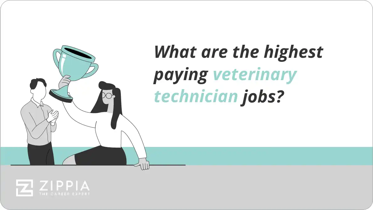 What are the highest paying veterinary technician jobs? Zippia