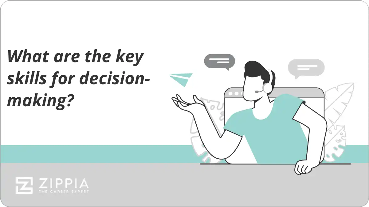 What are the key skills for decision-making?