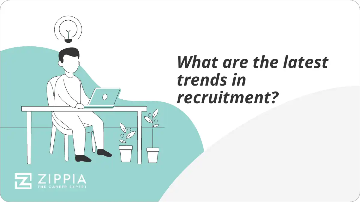 What are the latest trends in recruitment?