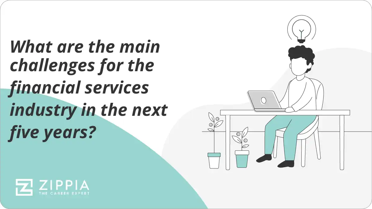 What are the main challenges for the financial services industry in the next five years?