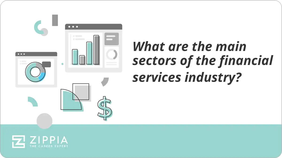 What are the main sectors of the financial services industry?
