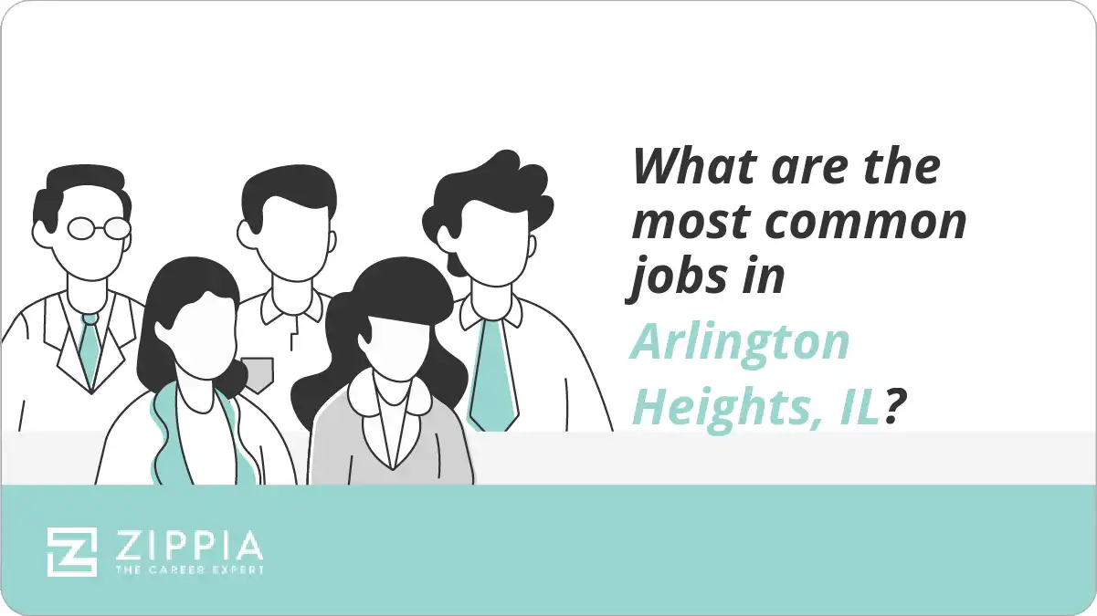 What are the most common jobs in Arlington Heights, IL?
