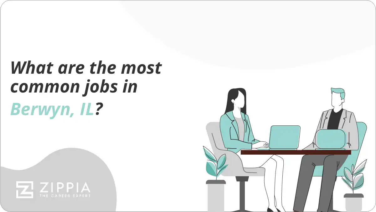 What are the most common jobs in Berwyn, IL?