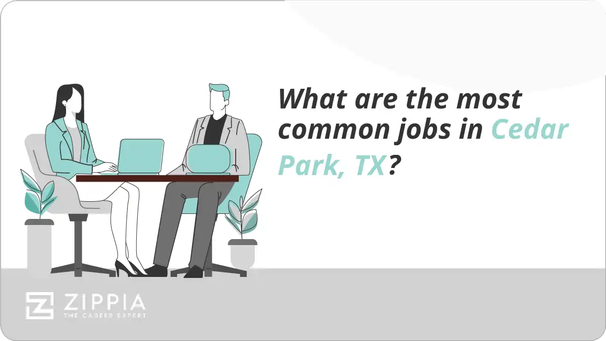What are the most common jobs in Cedar Park, TX?