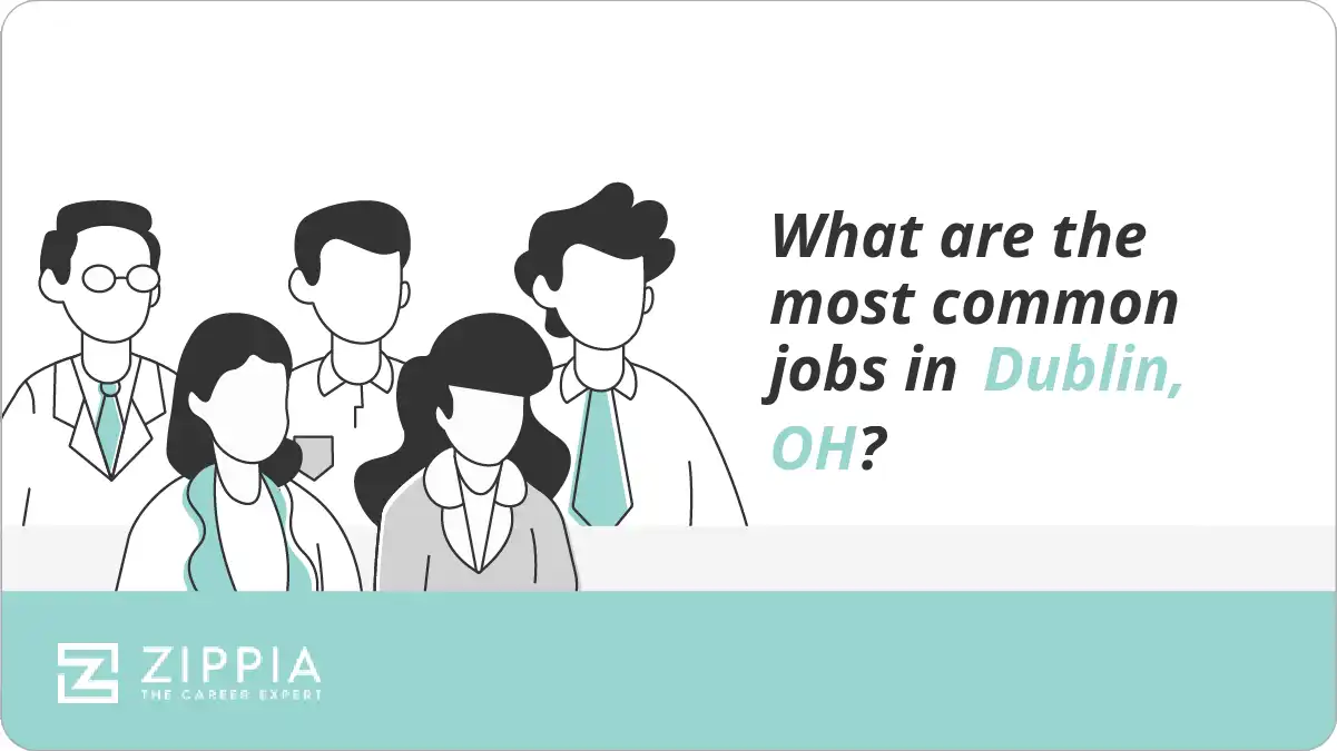 What are the most common jobs in Dublin, OH?