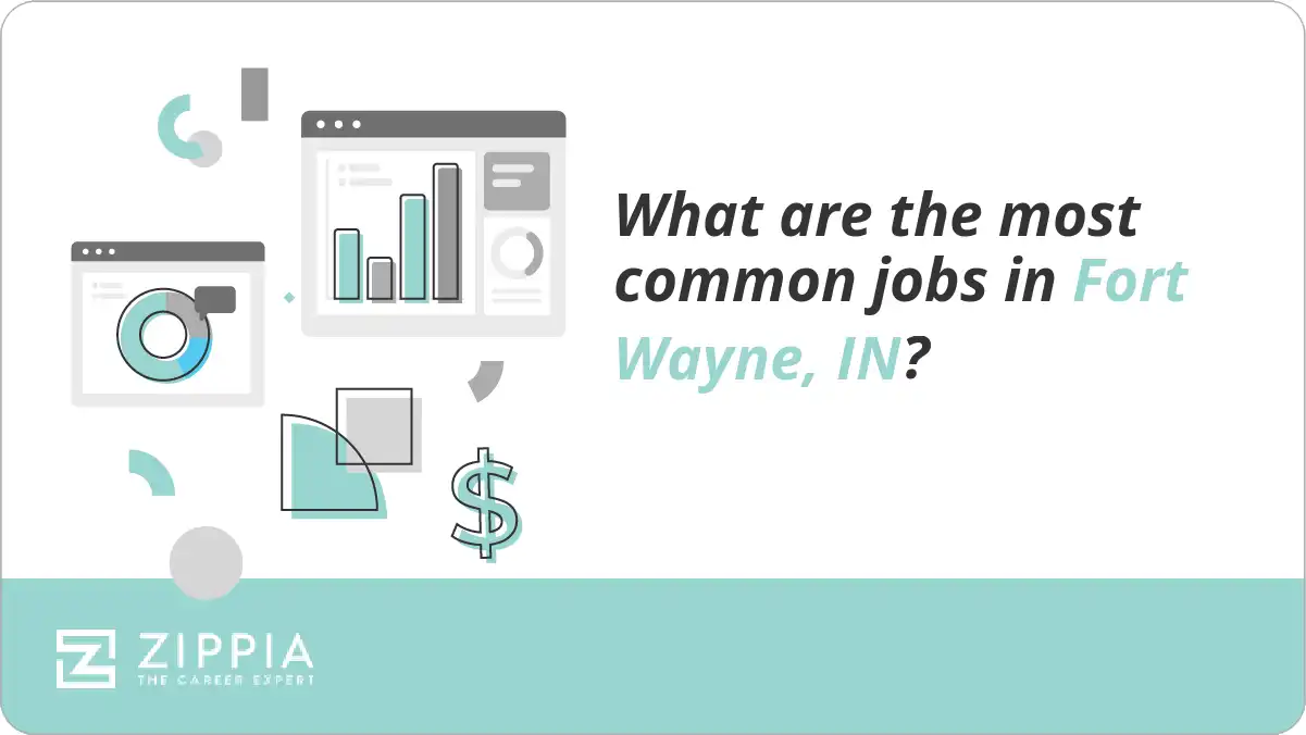What are the most common jobs in Fort Wayne, IN?