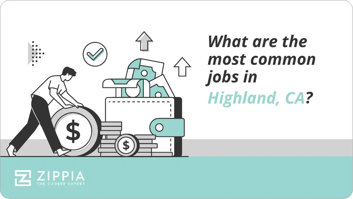 What are the most common jobs in Highland, CA?