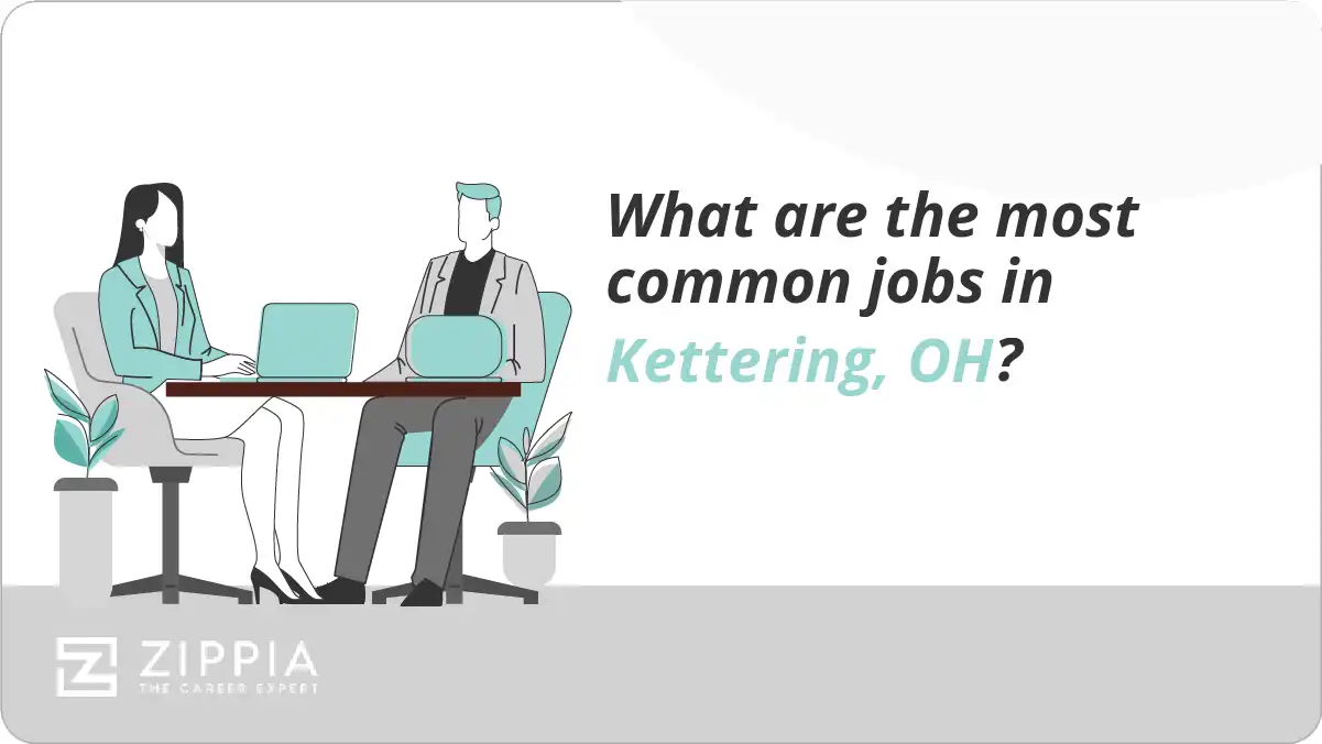 What are the most common jobs in Kettering, OH?
