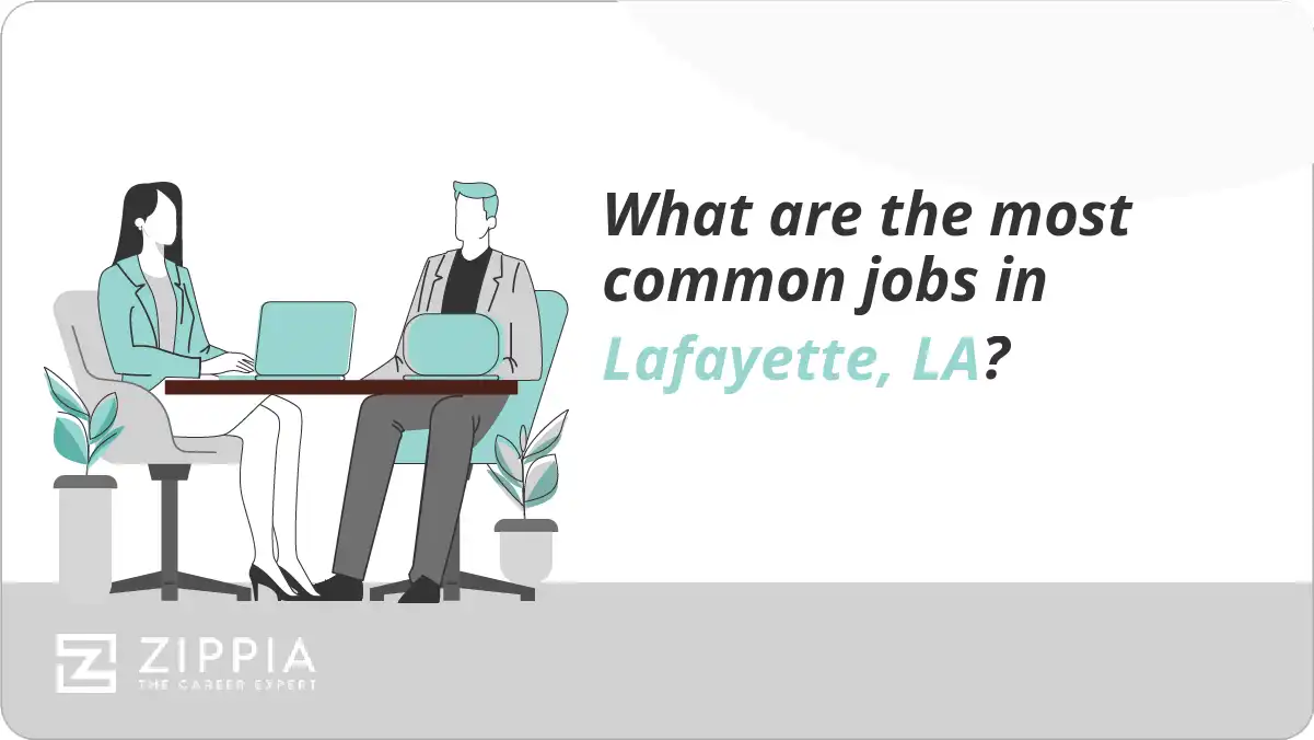What are the most common jobs in Lafayette, LA?