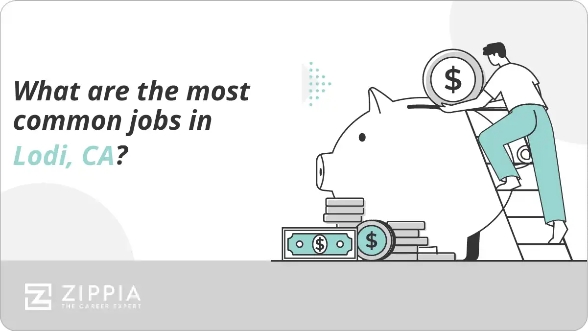 What are the most common jobs in Lodi, CA?