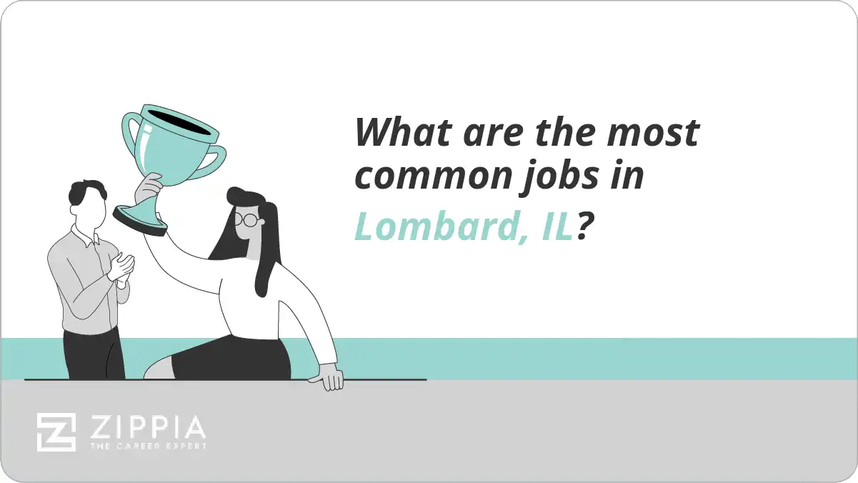 What are the most common jobs in Lombard, IL?
