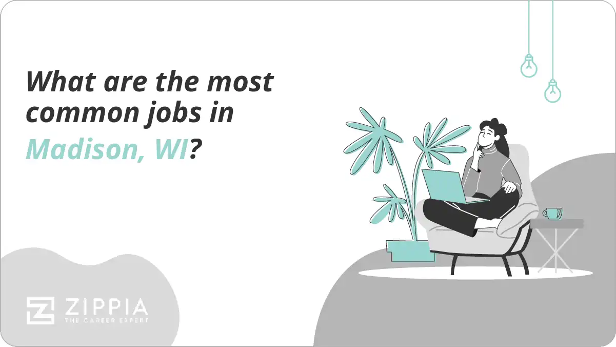 What are the most common jobs in Madison, WI?