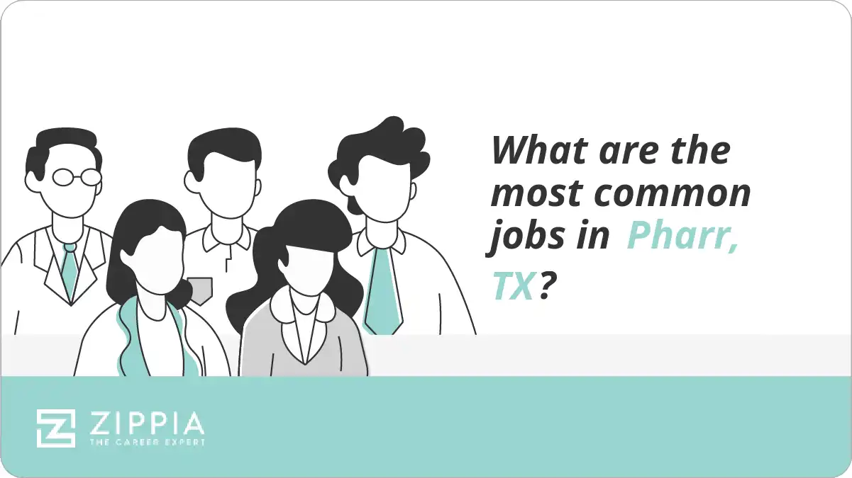 What are the most common jobs in Pharr, TX?