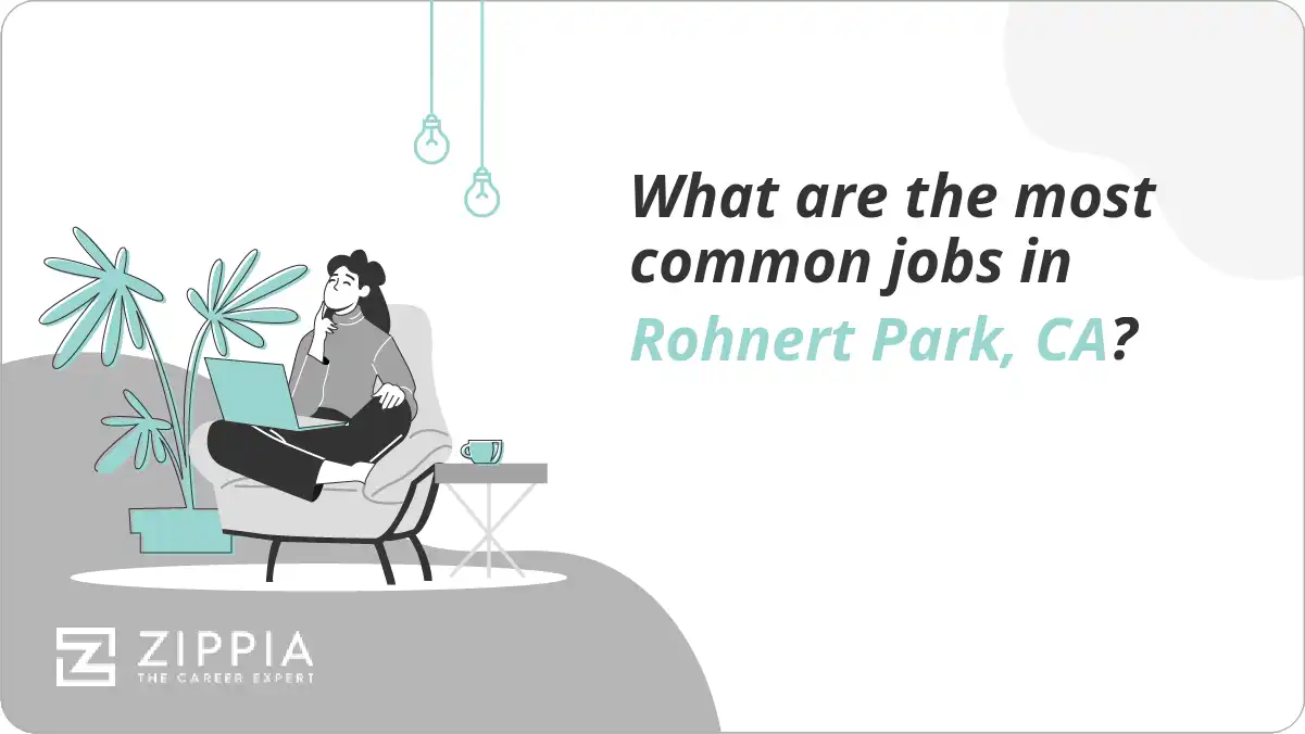 What are the most common jobs in Rohnert Park, CA?