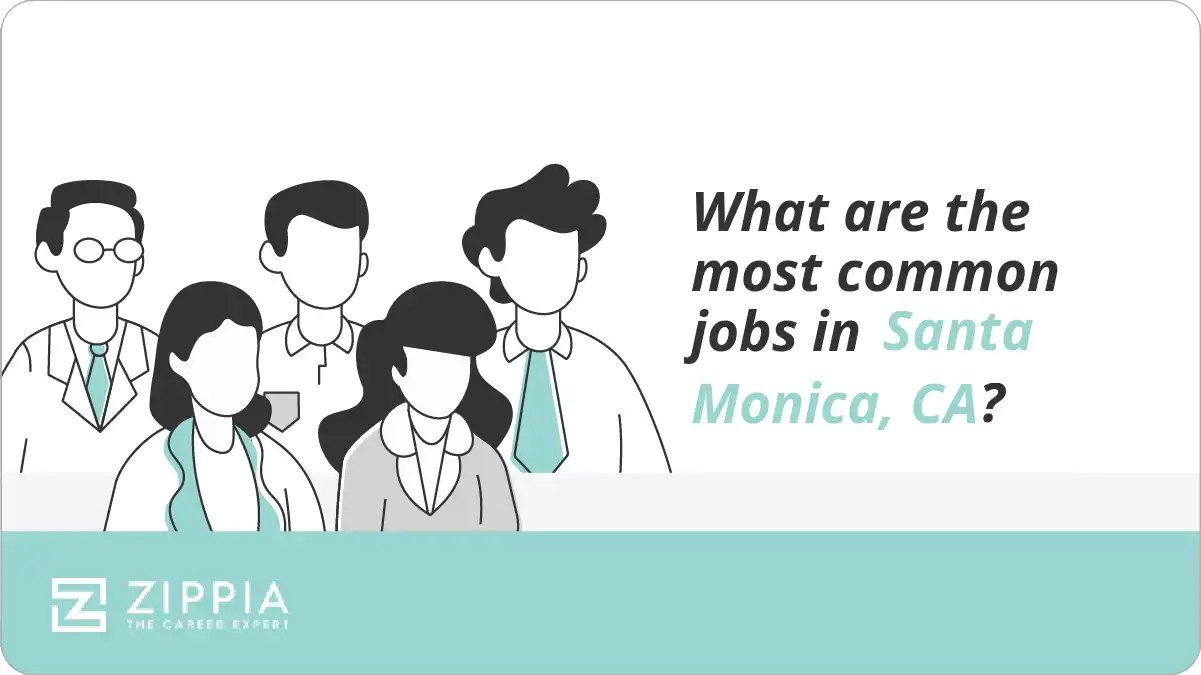 What are the most common jobs in Santa Monica, CA?