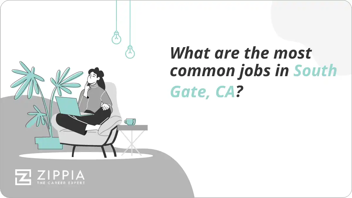 What are the most common jobs in South Gate, CA?