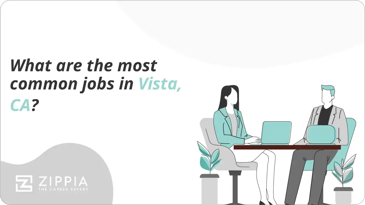 What are the most common jobs in Vista, CA?