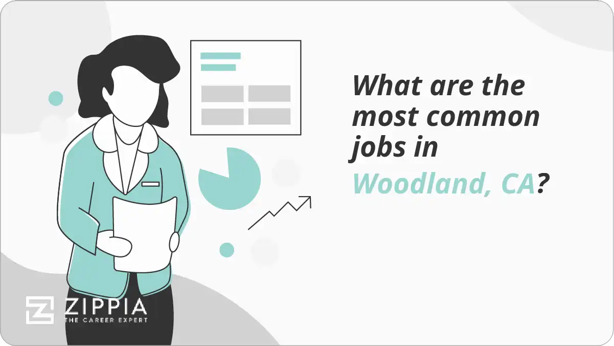 What are the most common jobs in Woodland, CA?