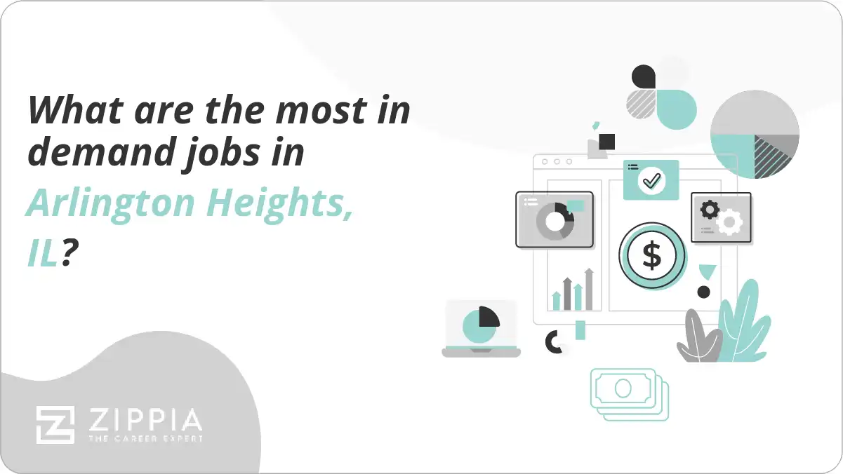 What are the most in demand jobs in Arlington Heights, IL?