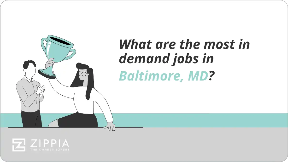 What are the most in demand jobs in Baltimore, MD?