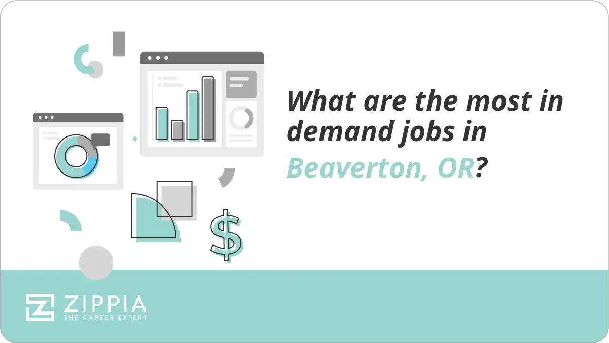 What are the most in demand jobs in Beaverton, OR?