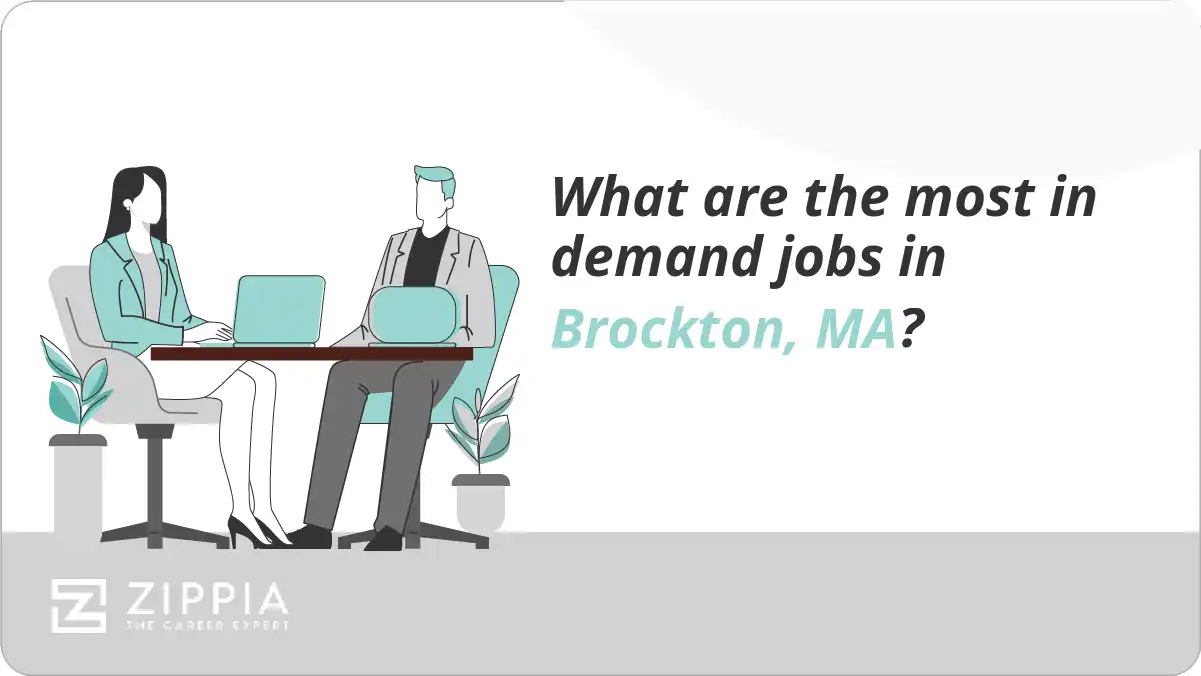 What are the most in demand jobs in Brockton, MA?