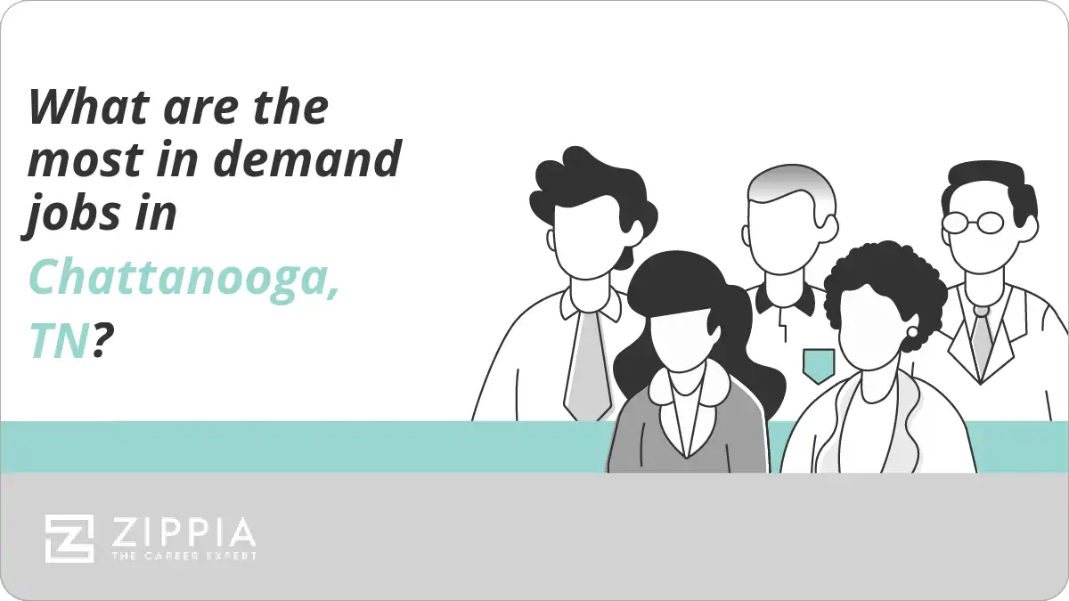 What are the most in demand jobs in Chattanooga, TN?