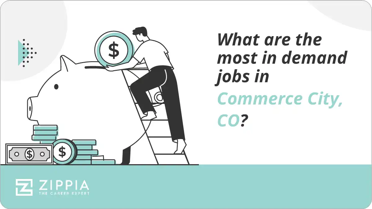 What are the most in demand jobs in Commerce City, CO?