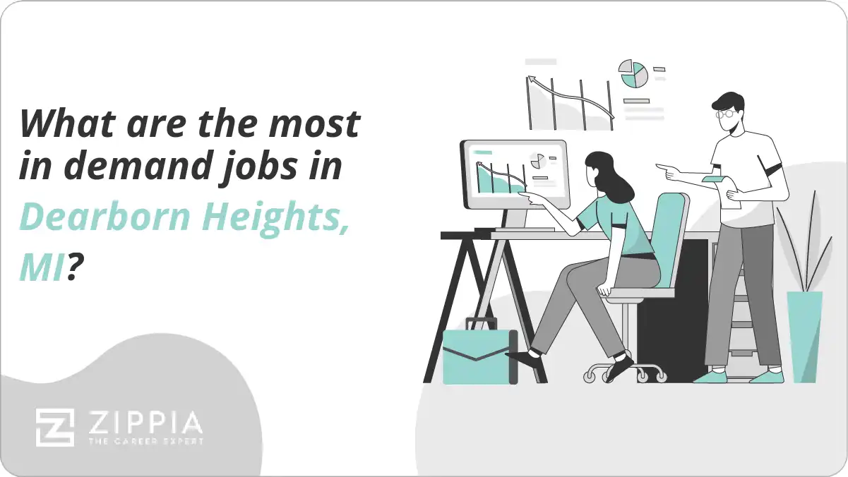 What are the most in demand jobs in Dearborn Heights, MI?