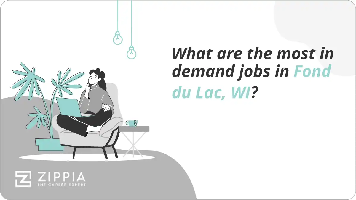 What are the most in demand jobs in Fond du Lac, WI?