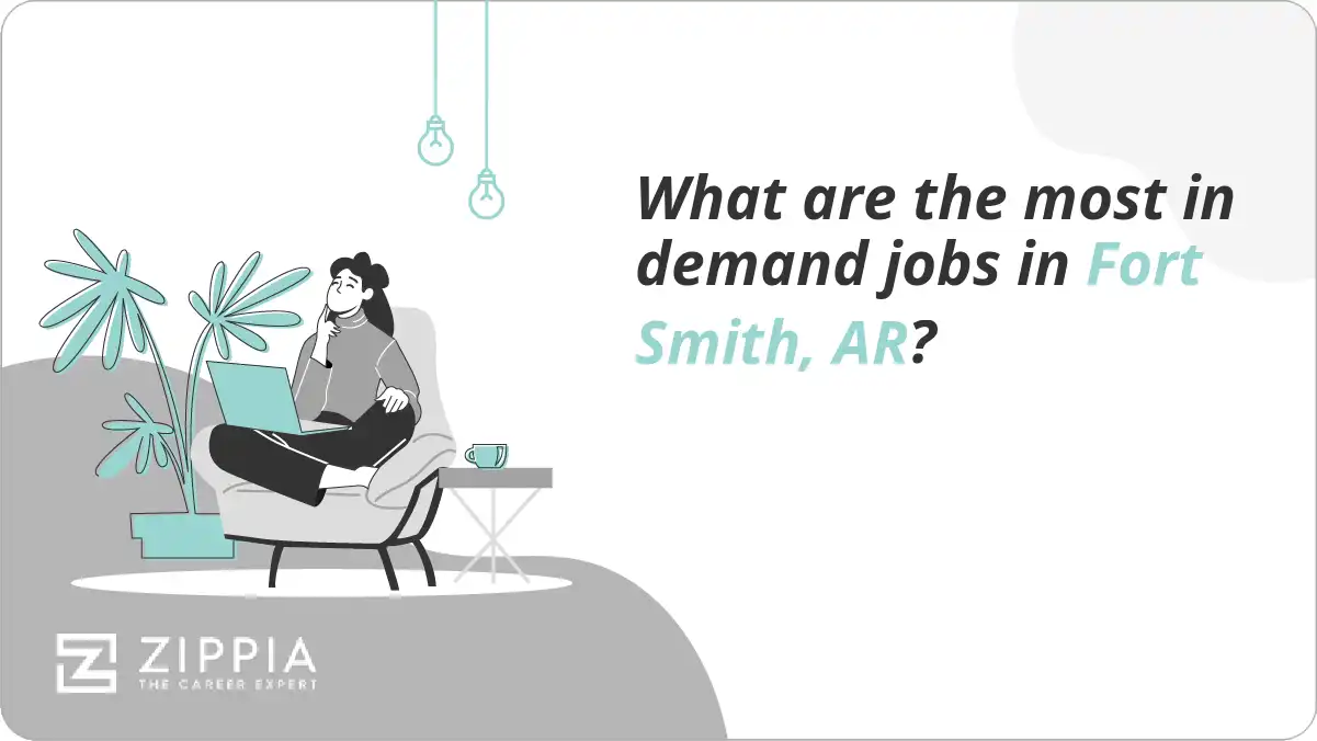 What are the most in demand jobs in Fort Smith, AR?