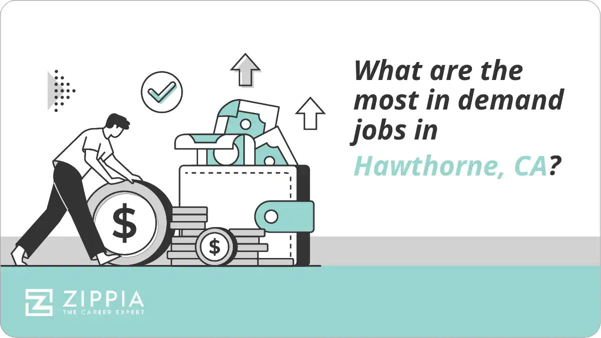 What are the most in demand jobs in Hawthorne, CA?