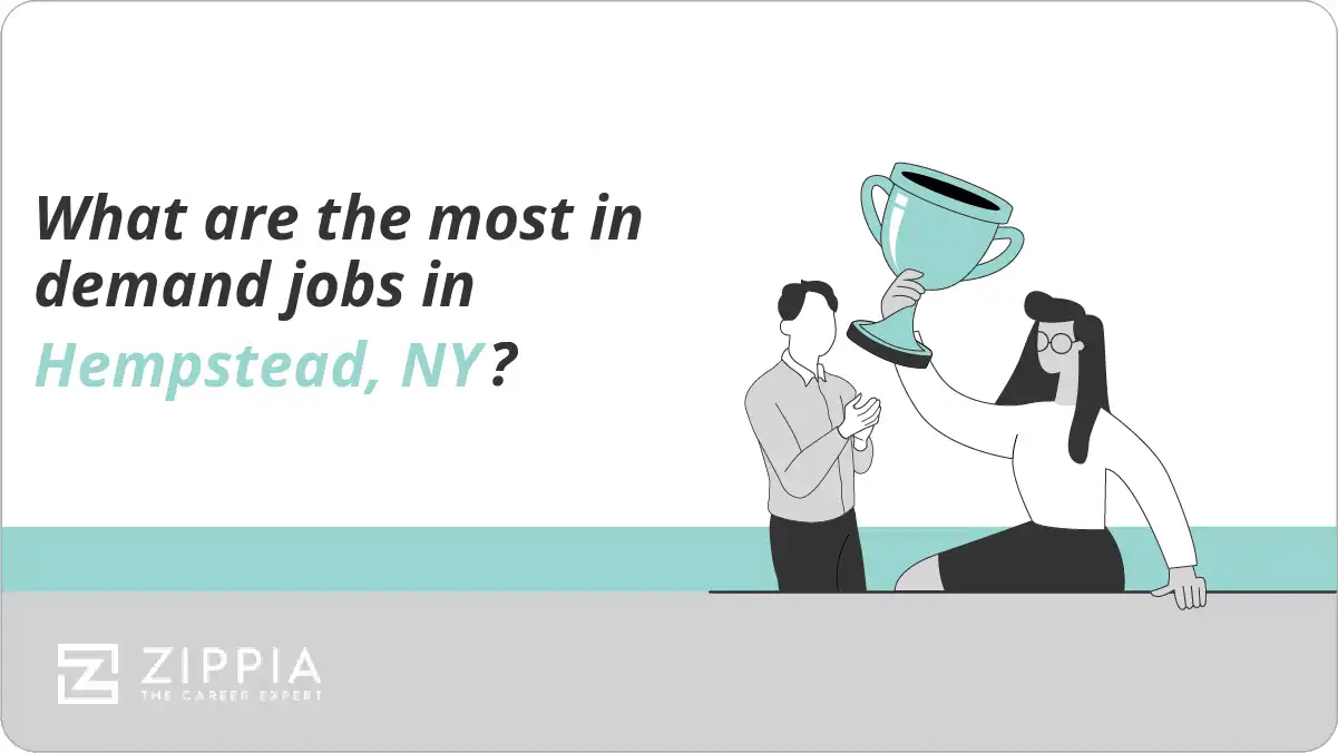 What are the most in demand jobs in Hempstead, NY?