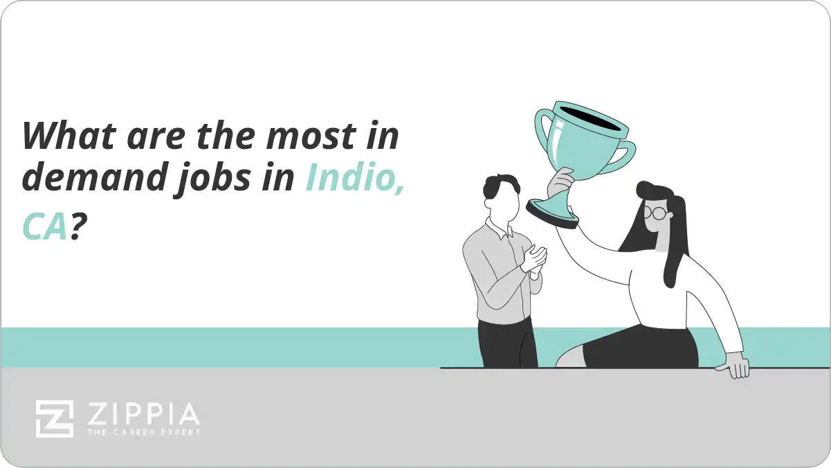 What are the most in demand jobs in Indio, CA?