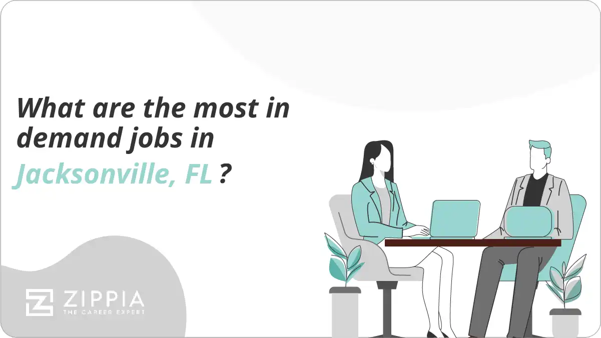 What are the most in demand jobs in Jacksonville, FL?