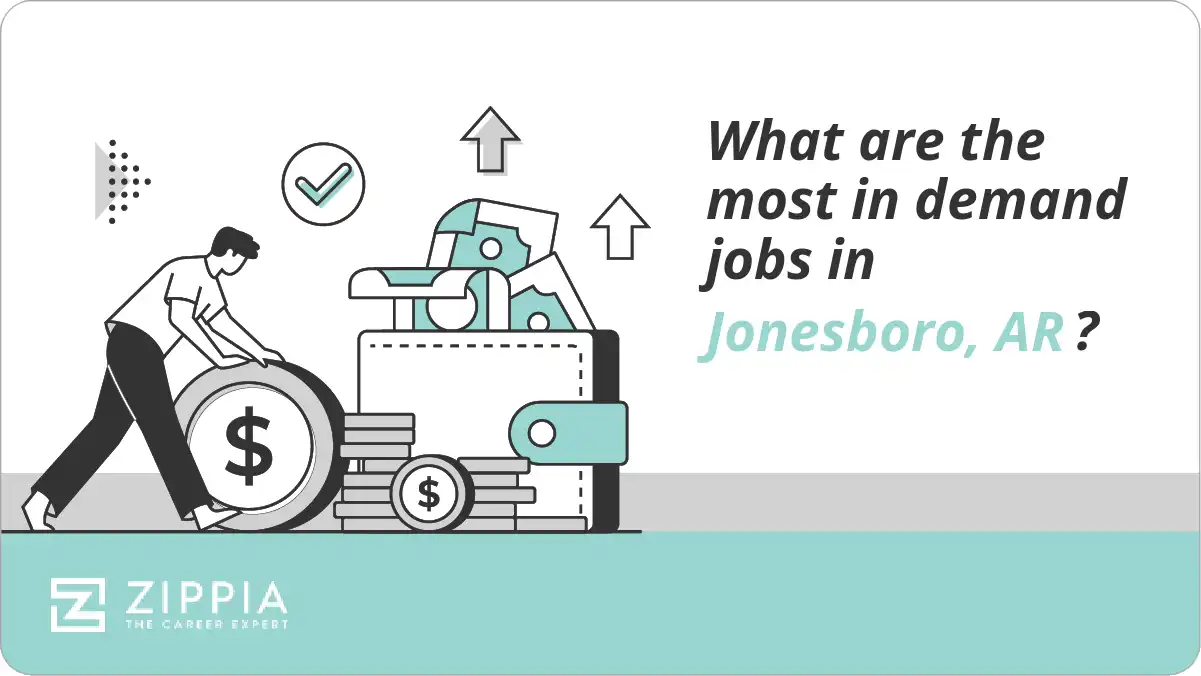 What are the most in demand jobs in Jonesboro, AR?